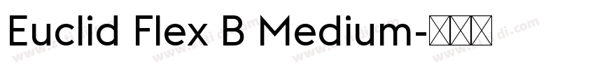 Euclid Flex B Medium字体转换 Euclid Flex B Medium字体转换